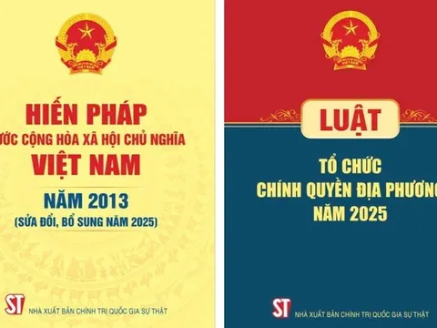 Hiến pháp sửa đổi năm 2025: Nền tảng pháp lý vững chắc cho sự phát triển bền vững của đất nước