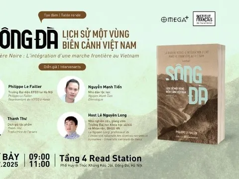 “Sông Đà – Lịch sử một vùng biên cảnh Việt Nam”: Bức tranh sử thi của miền Thượng qua góc nhìn Pháp học