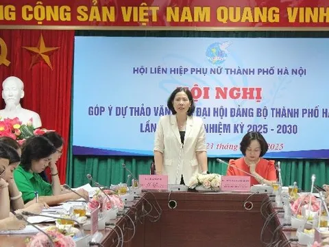 Hội LHPN Hà Nội tổ chức Hội nghị đóng góp ý kiến vào Dự thảo Báo cáo chính trị Đại hội Đảng bộ Thành phố