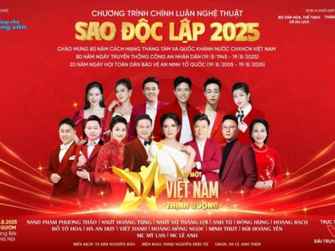 Tối nay (24/8) diễn ra Chương trình chính luận nghệ thuật “Sao Độc lập 2025”
