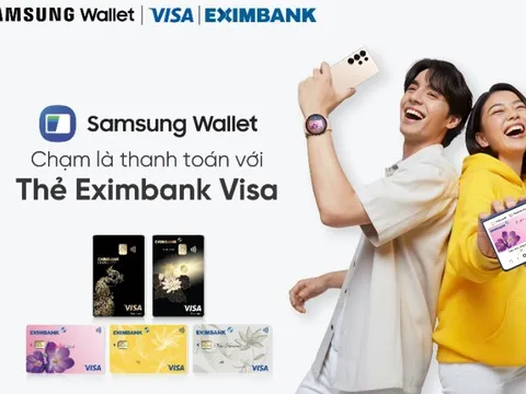 Thêm thẻ Eximbank Visa vào Samsung Pay - Thanh toán thông minh, một chạm!