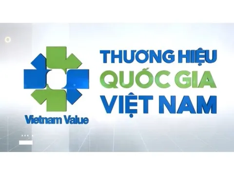 Đề xuất sửa Quy chế xây dựng, quản lý, thực hiện Chương trình Thương hiệu quốc gia Việt Nam