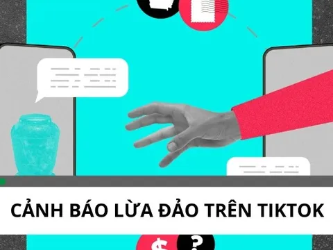 Mua hàng hưởng hoa hồng trên TikTok, người đàn ông bị lừa hơn 1,7 tỷ đồng