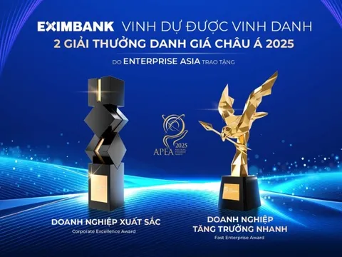 Eximbank được vinh danh “Doanh nghiệp xuất sắc châu Á” và “Doanh nghiệp tăng trưởng nhanh” tại Apea 2025