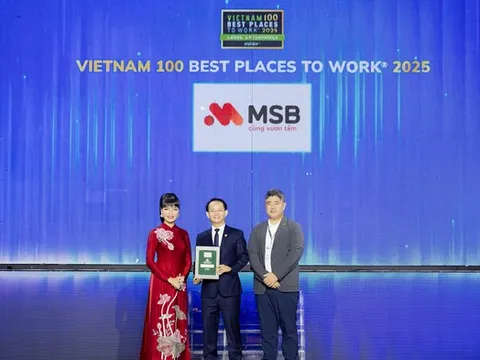 MSB khẳng định vị thế “Top 100 nơi làm việc tốt nhất Việt Nam”, đạt chứng nhận “nguồn nhân lực hạnh phúc”