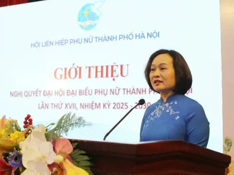 Hội LHPN Hà Nội quán triệt, triển khai Nghị quyết Đại hội đại biểu phụ nữ thành phố Hà Nội lần thứ XVII, nhiệm kỳ 2025-2030