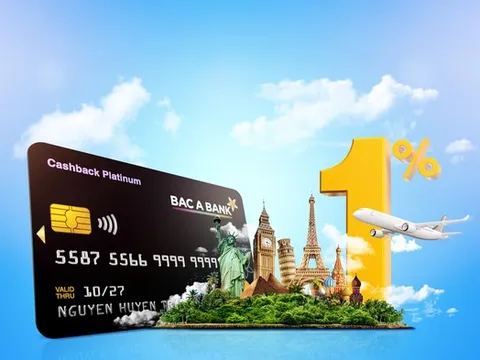 Hứng khởi bắt đầu hành trình năm châu cùng thẻ tín dụng BAC A BANK