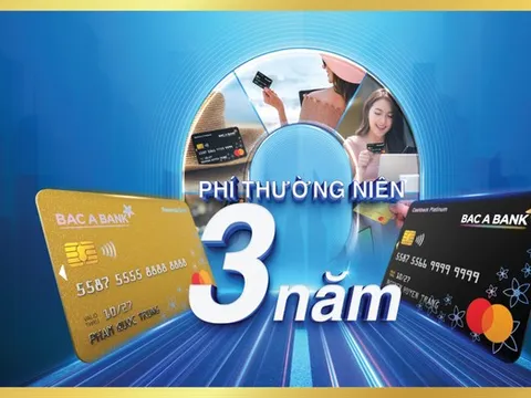 BAC A BANK tung ưu đãi thẻ tín dụng “0 phí”, đón làn sóng chi tiêu đầu năm 2026