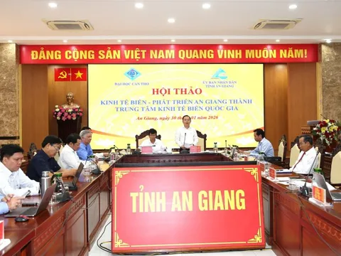 An Giang hướng ra biển lớn, phát triển thành Trung tâm kinh tế biển quốc gia