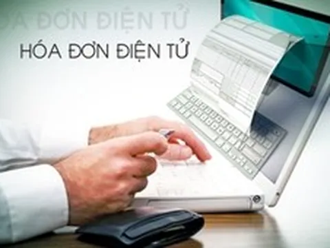 Dự kiến quy định mới về hóa đơn điện tử khi bán hàng hóa, cung cấp dịch vụ