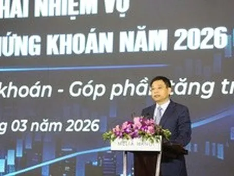 Thị trường chứng khoán 2026: Tăng tốc cải cách, mở rộng nguồn vốn cho nền kinh tế