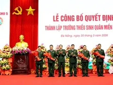 Thành lập Trường Thiếu sinh quân miền Trung, tuyển sinh trên địa bàn Quân khu 4 và 5