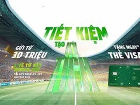 Gửi tiết kiệm tại Vietcombank, cơ hội xem World Cup 2026