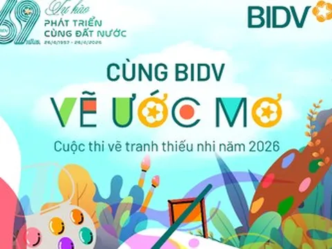 Cuộc thi tranh thiếu nhi “Cùng BIDV vẽ ước mơ”