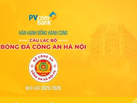 PVcomBank đồng hành cùng CLB Công an Hà Nội phát triển bóng đá Việt Nam