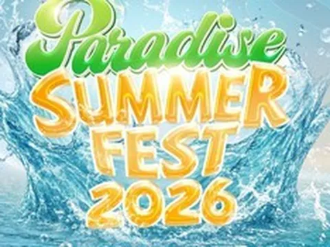“Tọa độ quẩy” mùa hè mới tại TP.HCM: Paradise Summer Fest ngày 6/6 tại Vinhomes Green Paradise Cần Giờ