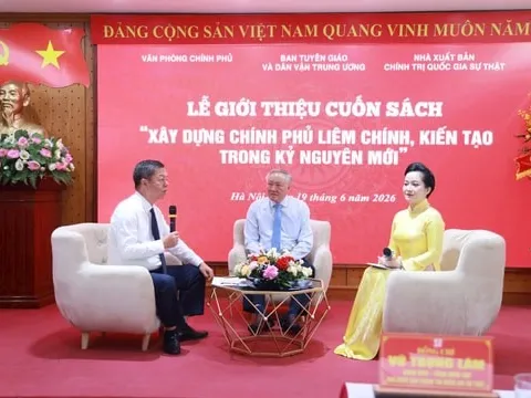 Ra mắt cuốn sách “Xây dựng chính phủ liêm chính, kiến tạo trong kỷ nguyên mới”