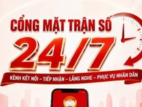 Cổng Mặt trận số 24/7 - kênh tương tác thuận tiện, minh bạch giữa MTTQ và người dân