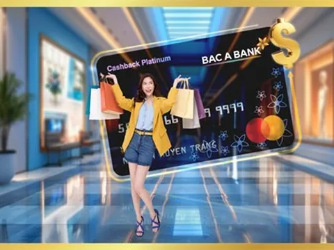 Mở thẻ tín dụng quốc tế Bac A Bank nhận hoàn tiền tới 1.000.000 VNĐ
