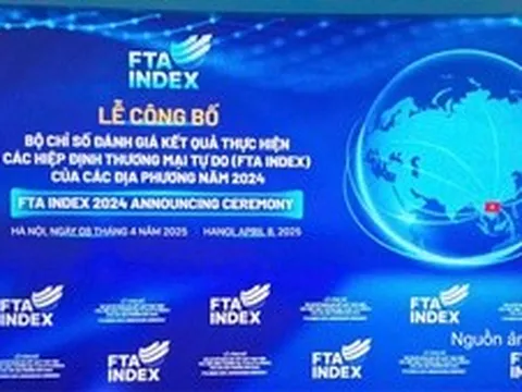 Dự kiến tổ chức Lễ công bố Bộ chỉ số FTA Index vào ngày 18/8