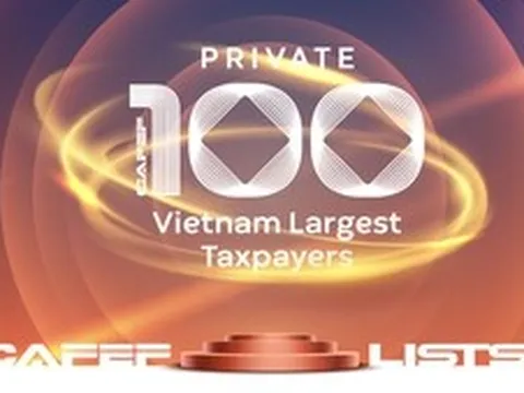 Công bố danh sách 100 doanh nghiệp tư nhân nộp ngân sách lớn nhất Việt Nam