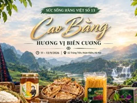 Đặc sản Cao Bằng xuất hiện tại 'Sức sống hàng Việt' số 13