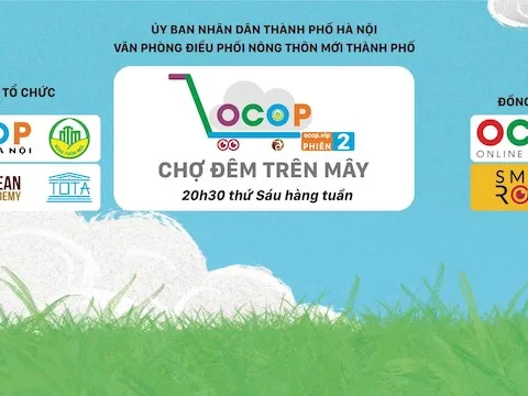 Hà Nội thí điểm ‘Chợ đêm trên mây’ hướng đến ‘Sản phẩm thật - Giá trị thật - Giao dịch thật’