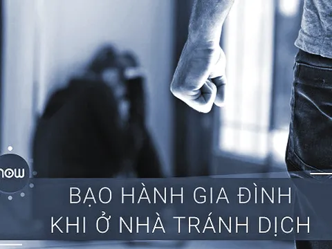 Đại dịch Covid-19 làm gia tăng ‘bạo lực gia đình’